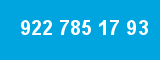 922 785 17 93 922 785 17 93
